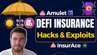 PROTECTION FROM DEFI HACKS AND CRYPTO EXPLOITS - InsurAce and Amulet | Blockchain Interviews