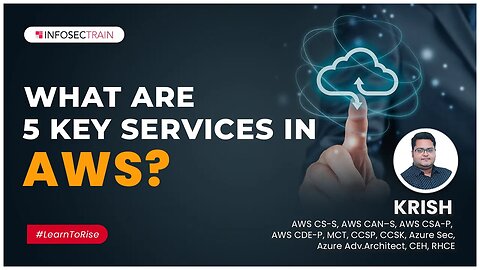 What are 5 Key Services in AWS? | AWS Cloud Services