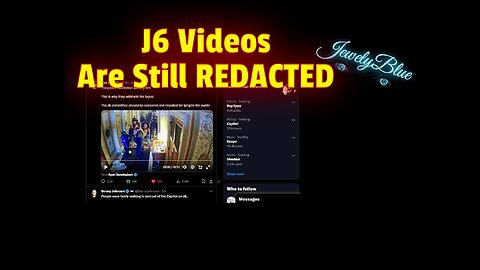 J6 Videos RELEASED...But They're Still REDACTED! 🤬
