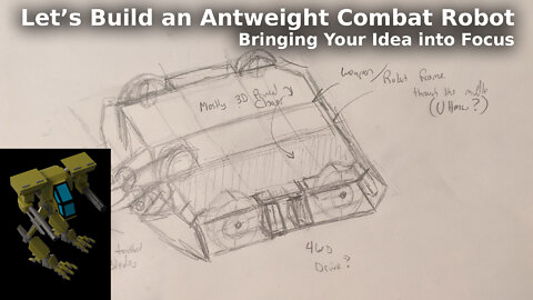 Build Your First Antweight Combat Robot - Part 1 - Defining the Parameters