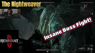 Fighting The Nightweaver in Remnant2