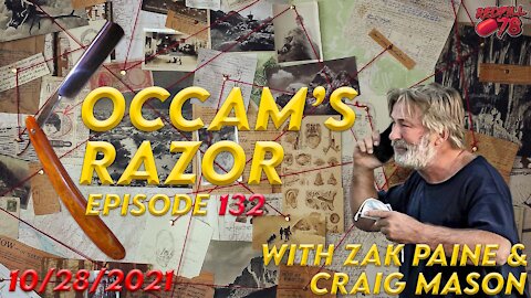 Occam’s Razor Ep. 132 with Zak Paine & Craig Mason - Alec Baldwin Shooting & More