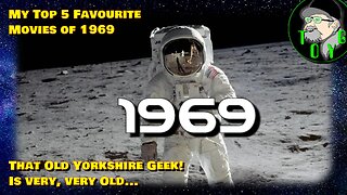 That Old Yorkshire Geek's Top 5 Movies of 1969