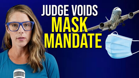 FULL LIVESTREAM: Judge voids mask mandate for planes || Flight Attendant Hannah