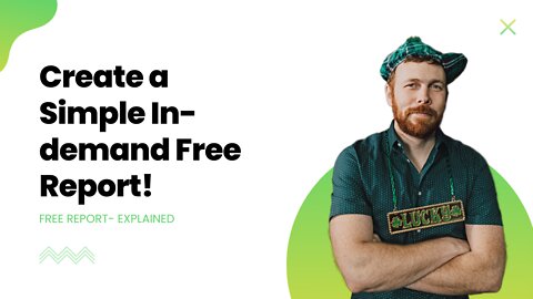 Create a Simple In-demand Free Report #3