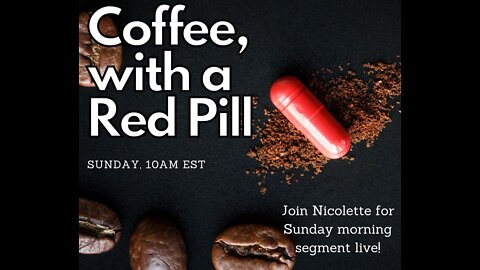 Coffee with a Red Pill, Episode 2