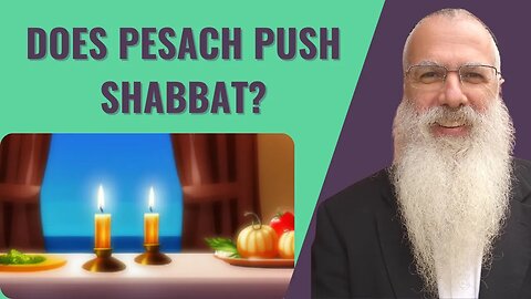 Mishna Pesachim Chapter 6 Mishnah 2. Does Pesach push Shabbat?