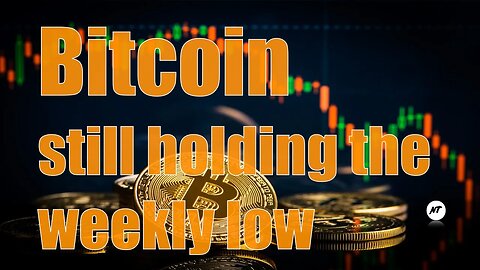 Bitcoin still holding the weekly low | NakedTrader
