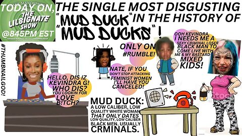 #SWIRLING, #SYSBM, @KENDRAGMEDIA, THE SINGLE MOST DISGUSTING #MUDDUCK IN THE HISTORY OF MUDDUCKS!