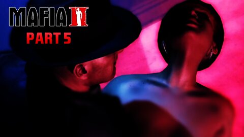 Mafia 2 - Part 5 - Going to the Strip Club