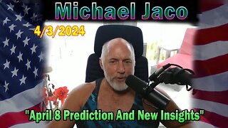 Michael Jaco Update Today Apr 3: "Was The Key Bridge Collapse A White Hat Op? April 8 Prediction"