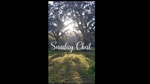 Sunday Chat