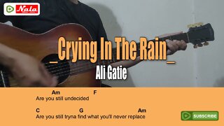 Ali Gatie - Crying In The Rain Guitar Chords Lyric