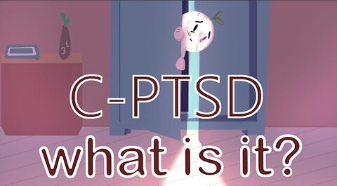 C-PTSD...What is it?