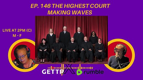 Ep. 146 The highest court making waves | whistleblower