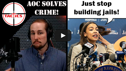 AOC Solves Crime By Suggesting We Stop Building Jails