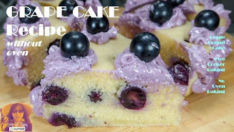 Grape Cake Recipe Without Oven | Grape Pound Cake | EASY RICE COOKER CAKE RECIPES