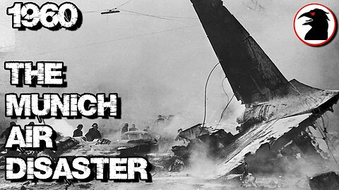 The Forgotten Munich Air Crash Of 1960 - Tragedy In The Fog