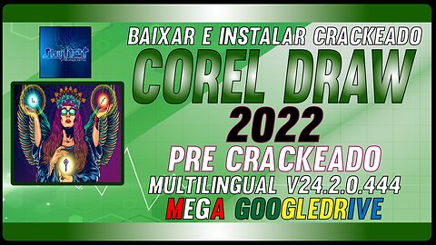 How to Download and Install CorelDRAW Graphics Suite 2022 v24.2.0.444 Multilingual Pré Cracked