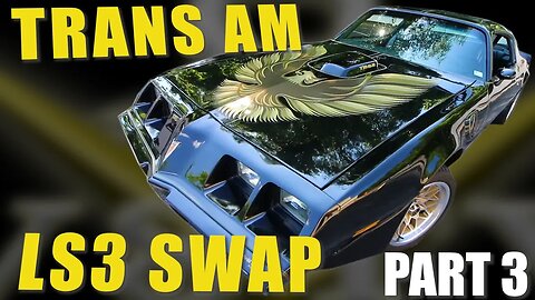 1979 Pontiac Firebird Trans Am LS Engine Swap and Suspension at V8 Speed and Resto Shop Part 3