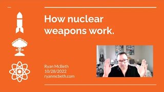 How nuclear weapons work