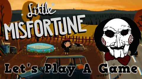 Little Misfortune - Let's Play A Game
