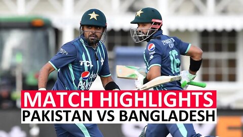 Pakistan vs Bangladesh T20 Match Full Highlights - Pak vs NZ vs Ban Try Series 2022
