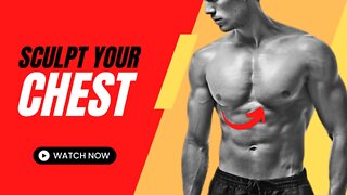 SCULPT YOUR CHEST - The Best Exercises To Get Rid Of Chest Fat