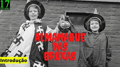 🧙Almanaque das Bruxas (Introdução)