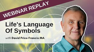 Understand The Language of Symbols to Enhance your Life | October 3, 2022