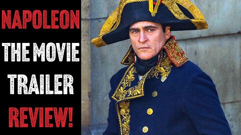 Napoleon - Trailer Review!