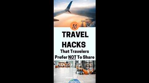 Travel Smart: Maximize Your Money with These Traveliing Hacks!