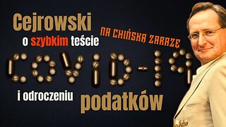 SDZ51/1 Cejrowski o nowym, szybkim teście i odroczeniu podatków 2020/3/23