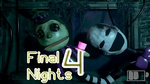 Final Nights 4: Fates Entwined - Let's Get Jump Scared (Horror Game)