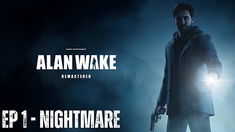 Alan Wake Remastered | EPISODE 1 | LET'S PLAY | PS5 - Nightmare (FULL GAME)