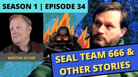 Episode 34: Weston Ochse (SEAL Team 666 & Other Stories)