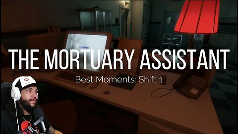 The Mortuary Assistant: Best Moments Shift 1