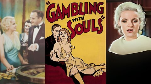 GAMBLING WITH SOULS (1936) Martha Chapin, Wheeler Oakman & Bryant Washburn | Drama | B&W