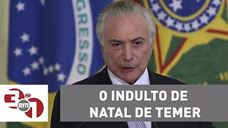 O indulto de Natal de Temer