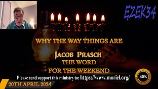 Word for the Weekend - Why The Way Things Are |James Jacob Prasch