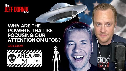 On the Brink of World War III... Why are the Powers-That-Be Focusing Our Attention on UFOs? Carl Crew Breaks it all Down