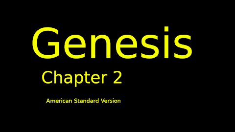 Genesis: Chapter 2 (American Standard Version)