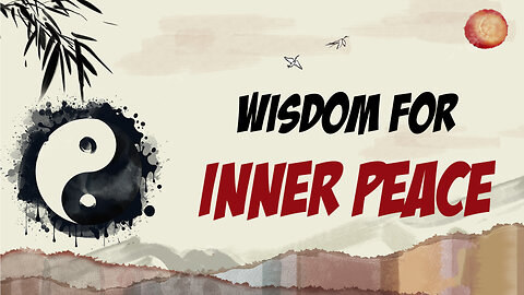 Wisdom For Inner Peace - TAOISM