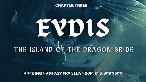 Eydis: The Island of the Dragon Bride, Chapter 3