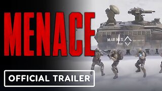 Menace - Gameplay Trailer