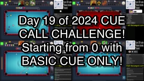 Day 19 of 2024 CUE CALL CHALLENGE! Starting from 0 with BASIC CUE ONLY!