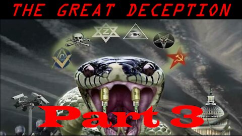 The Great Deception: There Will Be Blood - Part 3