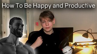 How To Finally Be Happy and Productive