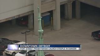 Fort Street Presbyterian church steeple in danger
