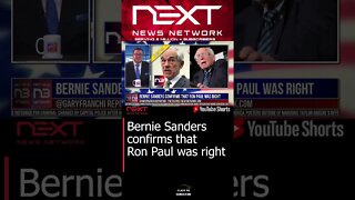 Bernie Sanders confirms that Ron Paul was right #shorts
